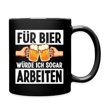 Bier Trinken Sprüche Arbeiten Faul Belohnung - Tasse einfarbig - Schwarz - Rechts
