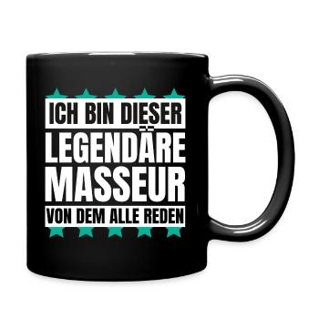 Ich bin dieser legendäre Masseur - Tasse einfarbig - Schwarz - Rechts