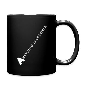 Anything is possible - Statement Design - Full Colour Mug - black - Right