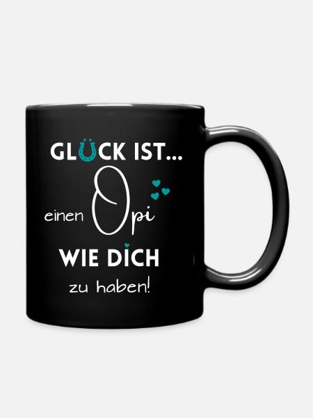 Glück ist, einen Opi wie Dich zu haben! - Tasse einfarbig - Schwarz