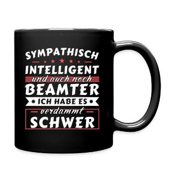 Sympathisch und intelligent - Beamter Edition - Tasse einfarbig - Schwarz - Rechts