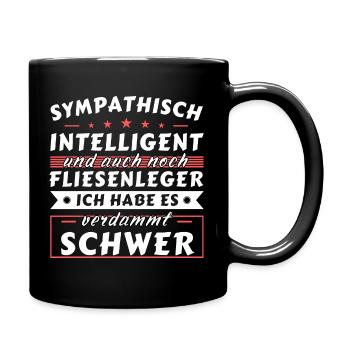 Sympathisch und intelligent - Fliesenleger Edition - Tasse einfarbig - Schwarz - Rechts