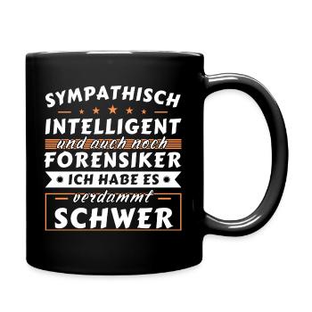 Sympathisch und intelligent - Forensiker Edition - Tasse einfarbig - Schwarz - Rechts