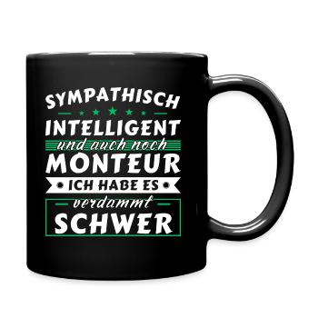 Sympathisch und intelligent - Monteur Edition - Tasse einfarbig - Schwarz - Rechts