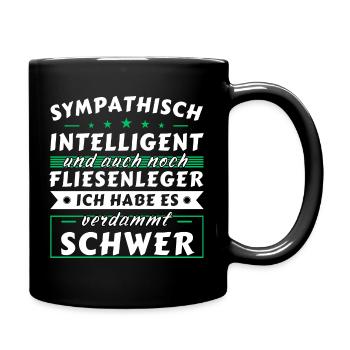 Sympathisch und intelligent - Fliesenleger Edition - Tasse einfarbig - Schwarz - Rechts