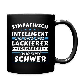 Sympathisch und intelligent - Lackierer Edition - Tasse einfarbig - Schwarz - Rechts