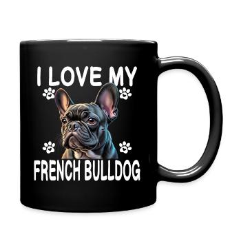 Ich liebe meine Französische Bulldogge - Tasse einfarbig - Schwarz - Rechts
