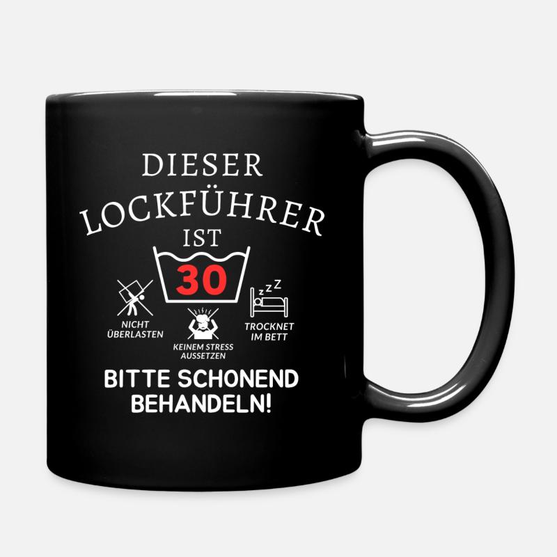 Dieser Lockführer ist 30. Schonend behandeln - Tasse einfarbig - Schwarz