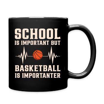 Schule ist wichtig, aber Basketball ist wichtiger - Tasse einfarbig - Schwarz - Rechts