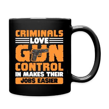 criminels aiment le contrôle des armes à feu Design pour un fan d’armes à feu - Mug uni - noir - Droite