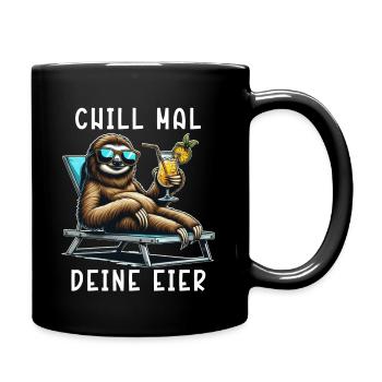 Faultier - Chill mal dein Leben - Tasse einfarbig - Schwarz - Rechts