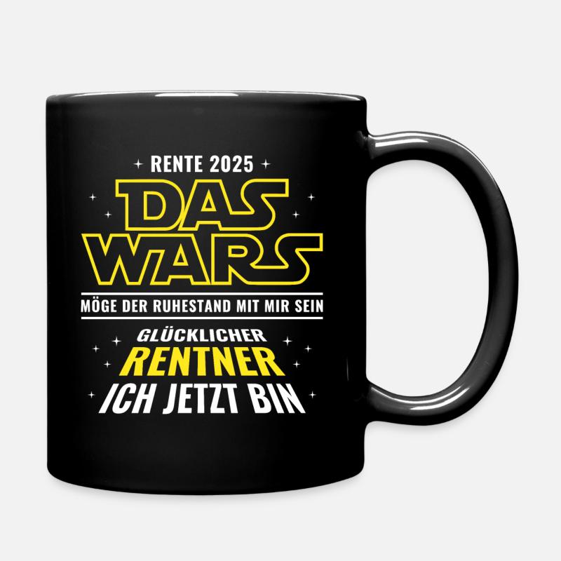 Rente 2025 Das wars - Glücklicher Rentner ich bin - Tasse einfarbig - Schwarz