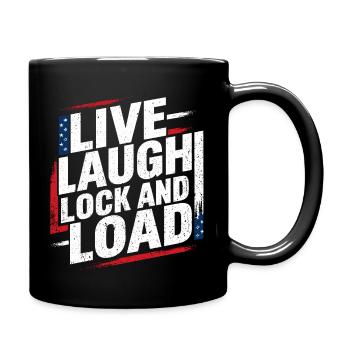 Power für Frauen – "Live Laugh Lock And Load" - Tasse einfarbig - Schwarz - Rechts
