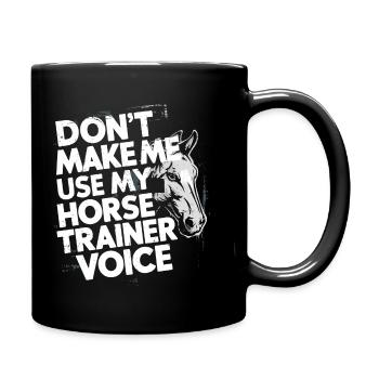 For strong riding trainers with personality - Full Colour Mug - black - Right