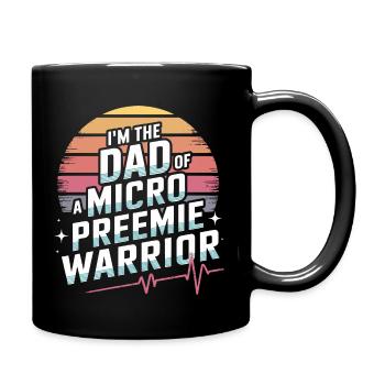 Für die Väter von tapferen Frühchen - Tasse einfarbig - Schwarz - Rechts