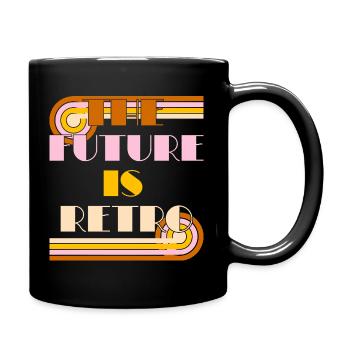 The Future is Retro – 70s Nostalgia Statement - Full Colour Mug - black - Right
