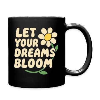 Laissez vos rêves s’épanouir - Mug uni - noir - Droite