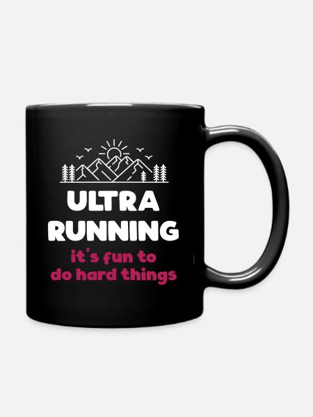 Ultra Running - Het is leuk om moeilijke dingen te doen - Mok uni - zwart