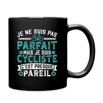 Ich bin Radfahrer, es ist fast dasselbe - Tasse einfarbig - Schwarz - Rechts