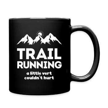 Trailrunning - ein bisschen Ver kann nicht schaden - Tasse einfarbig - Schwarz - Rechts