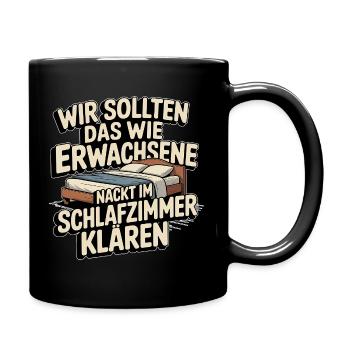 Erwachsene Humor Spruch – Im Schlafzimmer klären - Tasse einfarbig - Schwarz - Rechts