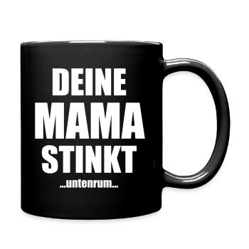 Deine Mama stinkt untenrum Spruch - Tasse einfarbig - Schwarz - Rechts
