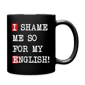 English Shame – Dicton danglais avec auto-ironie - Mug uni - noir - Droite