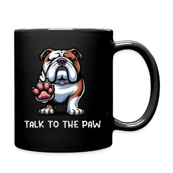 Talk to the Paw English Bulldog Bully Owner - Full Colour Mug - black - Right