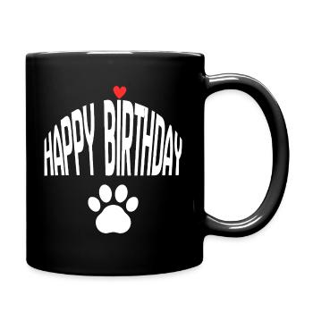 Happy Birthday Dog - Tasse einfarbig - Schwarz - Rechts
