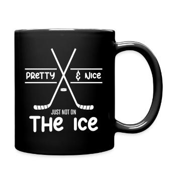 Pretty and Nice Just Not On Frozen Rink Art - Tasse einfarbig - Schwarz - Rechts