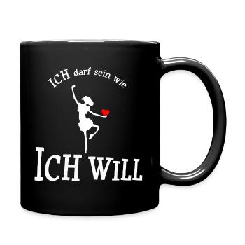 Ich darf sein wie ich will - Tasse einfarbig - Schwarz - Rechts