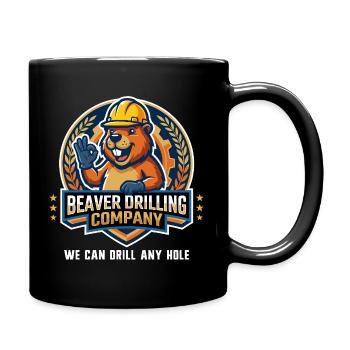 Beaver Drilling Co can drill any hole. Dirt - Full Colour Mug - black - Right