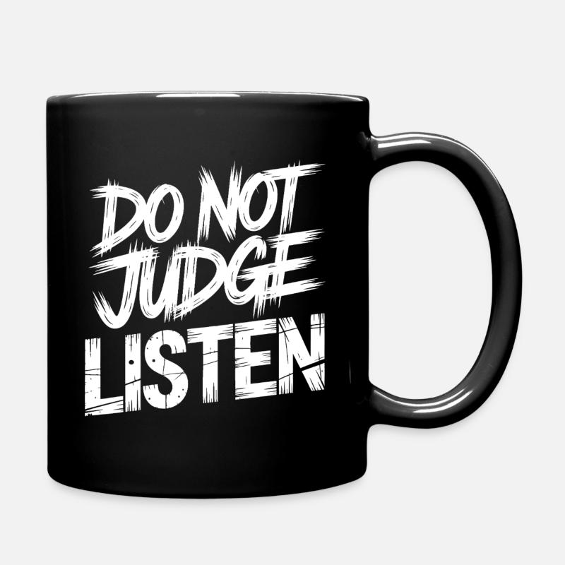 Don't judge, listen - Full Colour Mug - black