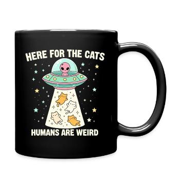 Here For The Cats – Humans Are Weird - Full Colour Mug - black - Right
