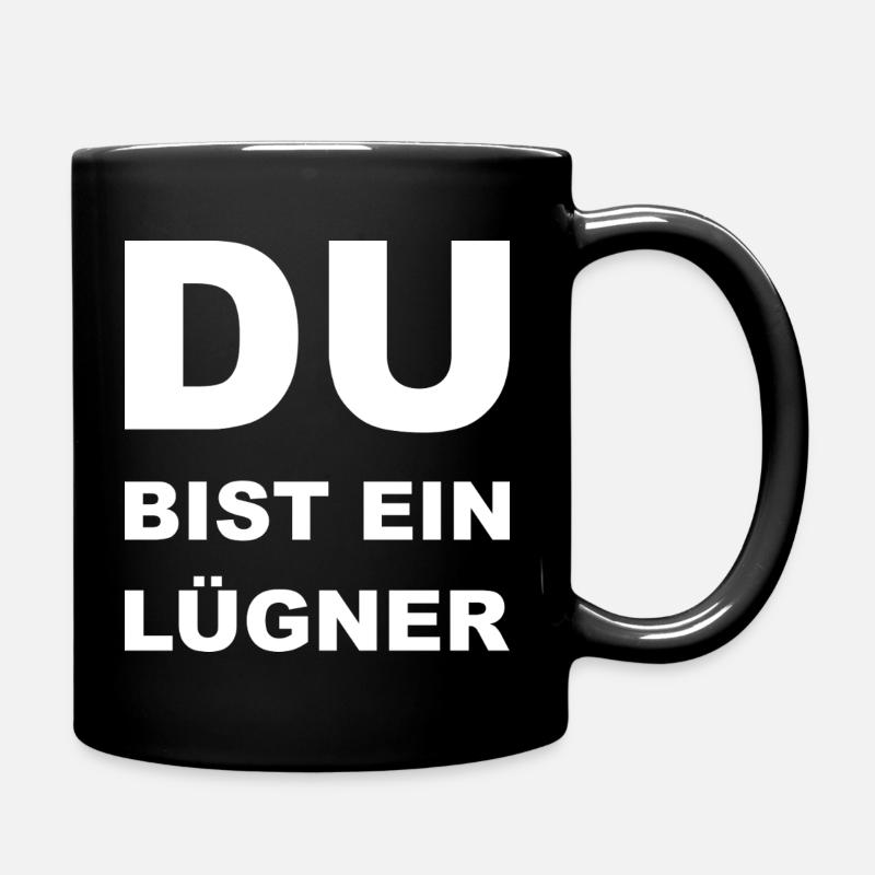 Du bist ein Lügner - Full Colour Mug - black
