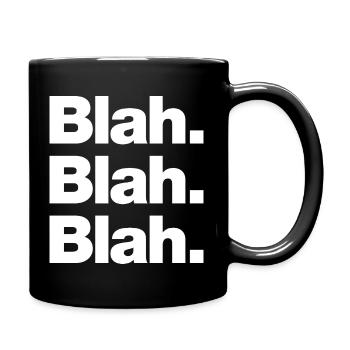 Blah. Blah. Blah - Full Colour Mug - black - Right