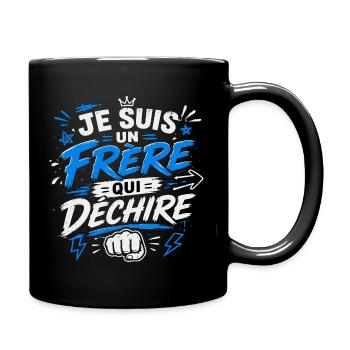 Je suis un Frère qui déchire - Mug uni - noir - Droite