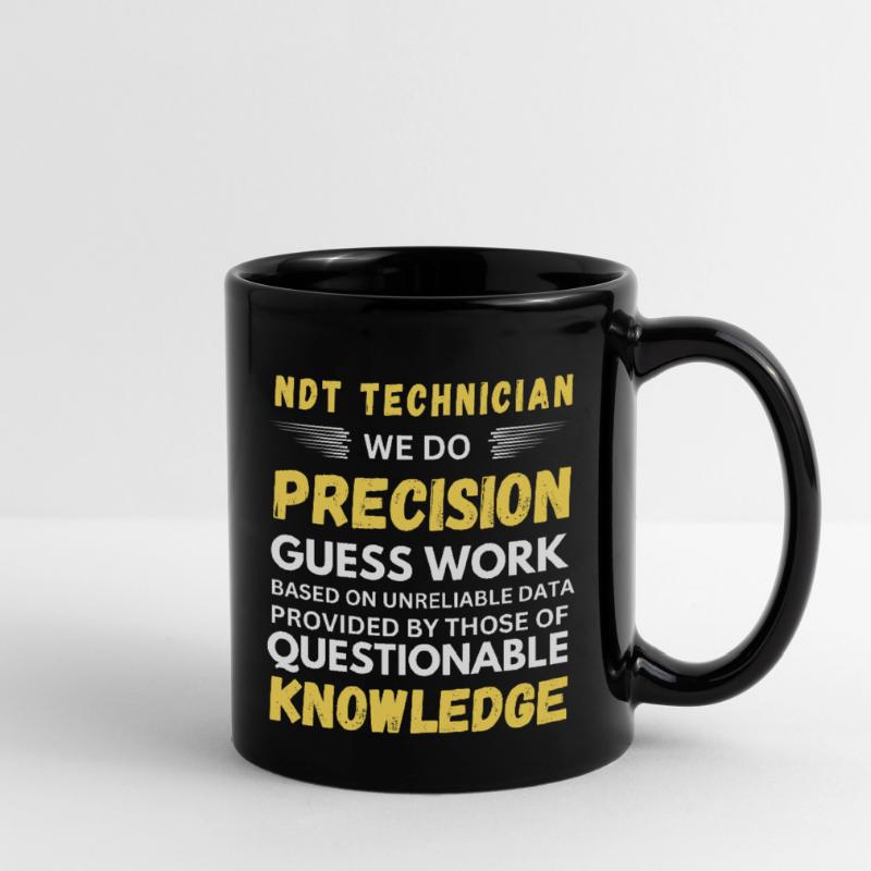 Technicien NDT Nous faisons des devinettes de précision Drôle Mug uni
