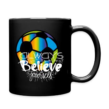 Glaube an Dich Fußball - Tasse einfarbig - Schwarz - Rechts