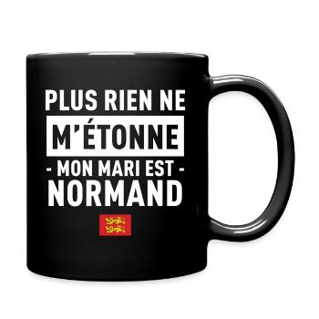 Plus Rien Ne M Etonne Mon Mari Est Normand T-Sh... - Mug uni - noir - Droite