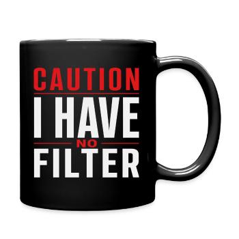 Attention : je n’ai pas de filtre sarcasme ironie humour - Mug uni - noir - Droite