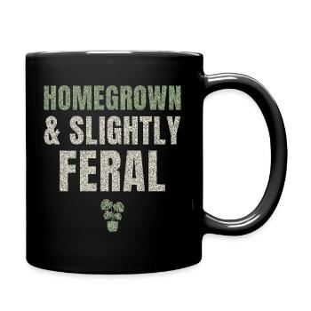 Homegrown And Slightly Feral - Full Colour Mug - black - Right