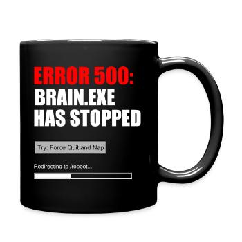 Fehler 500 Brain.exe Crash Tech Grafik-Tee - Tasse einfarbig - Schwarz - Rechts
