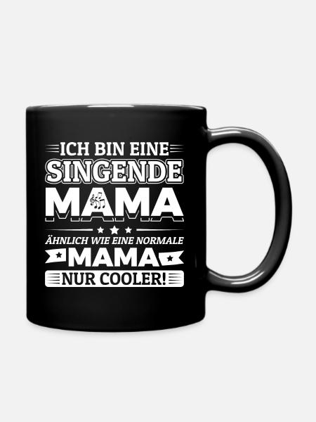 Ich bin eine singende Mama - Chormutter Chormama - Tasse einfarbig - Schwarz