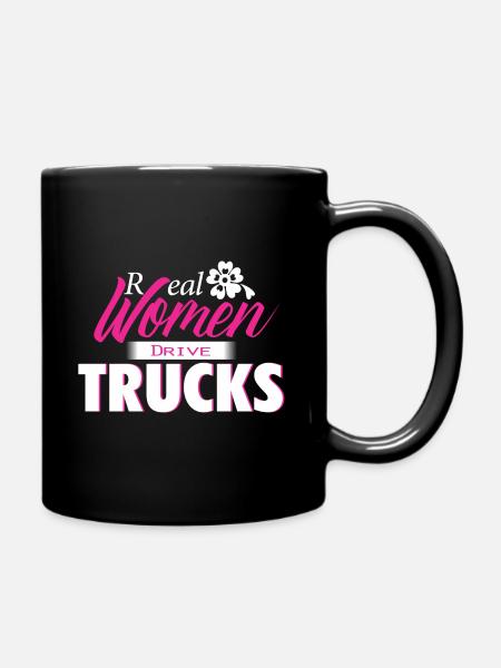 Lkw Fahrerin Shirt/Frauen Trucks/Women drive Truck - Tasse einfarbig - Schwarz