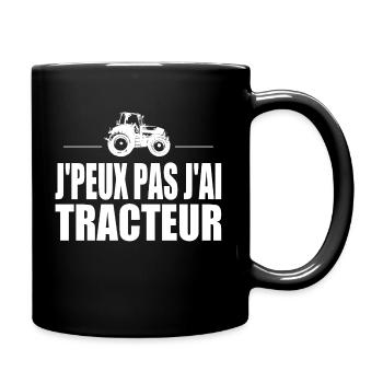 J'peux pas j'ai tracteur - Mug uni - noir - Droite