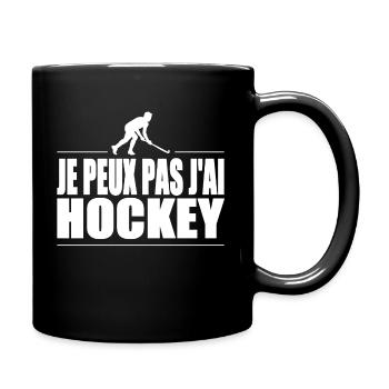 Je peux pas j'ai hockey - Mug uni - noir - Droite