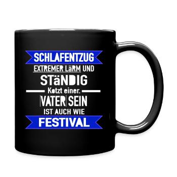 Papa Vater dad Boss Schlafentzug Festival Geschenk - Tasse einfarbig - Schwarz - Rechts
