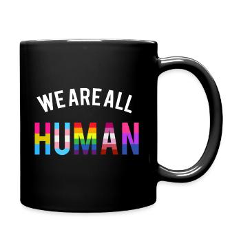 Nous sommes tous humains LGBT GAY QUEER TRANSGENDER FLAGGE - Mug uni - noir - Droite