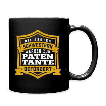 Die besten Schwestern werden zur Patentante... - Tasse einfarbig - Schwarz - Rechts